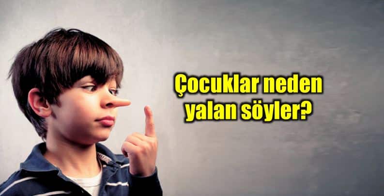 Çocuklar Neden Yalan Söyler? 7