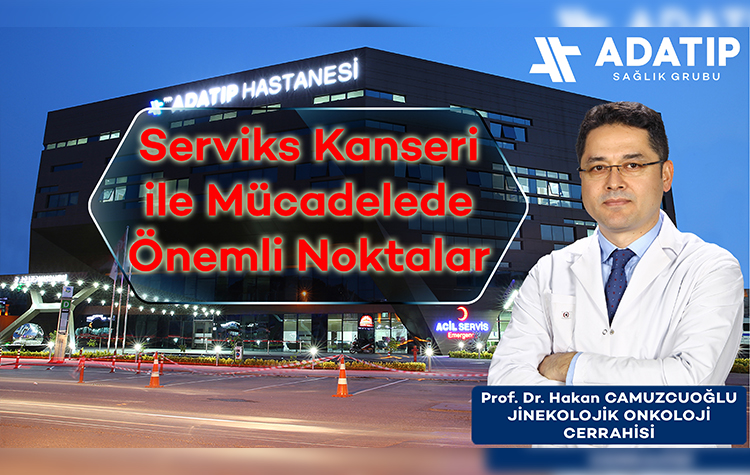 Serviks Kanseri ile Mücadelede Önemli Noktalar 6