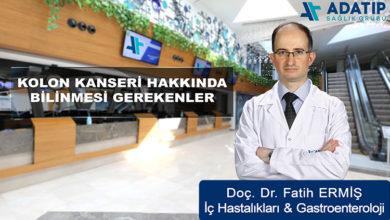 Gastroenteroloji Uzmanı Doç. Dr. Fatih Ermiş ‘Kolon Kanseri’ hakkında bilgiler verdi 1