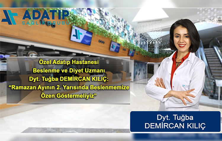 Ramazan ayının 2. yarısında Beslenmemize özen göstermeliyiz 6