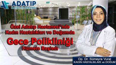 Adatıp Hastanesi’nde Kadın Hastalıkları ve Doğumda Gece Polikliniği Başlıyor 8